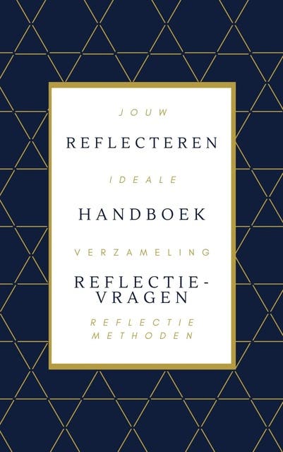 Reflecteren handboek reflectievragen: jouw ideale verzameling reflectie methoden – omslag van het luisterboek van Rubin Alaie