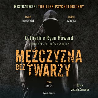 Mężczyzna bez twarzy – okładka audiobooka, autor Catherine Ryan Howard