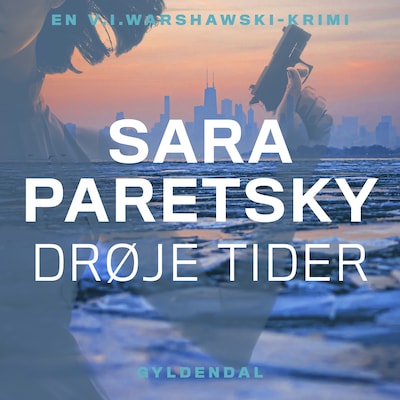 Drøje tider – omslag til lydbogen af Sara Paretsky