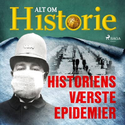 Historiens værste epidemier – omslag til lydbogen af Alt Om Historie