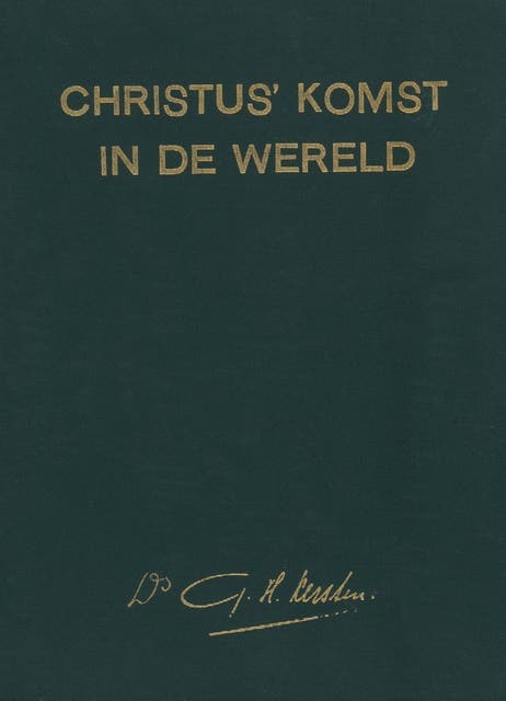 Christus' komst in de wereld: 3 Adventspreken, 2 Kerstpreken, 1 preek na Kerstfeest – omslag van het luisterboek van G.H. Kersten