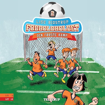 Fodboldholdet #2: Den første kamp – omslag til lydbogen af Lise Bidstrup