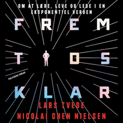 Fremtidsklar – omslag til lydbogen af Lars Tvede, Nicolai Chen Nielsen