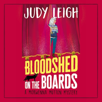 Bloodshed on the Boards (Unabridged) – omslag til lydbogen af Judy Leigh