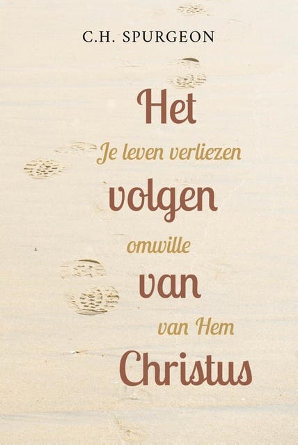 Het volgen van Christus: Je leven verliezen omwille van Hem – omslag van het luisterboek van C.H. Spurgeon