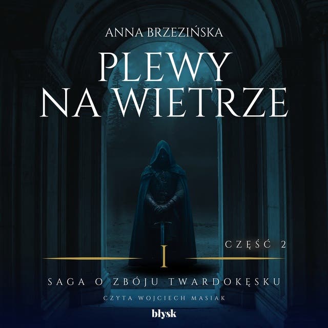 Plewy na wietrze. Część 2 – okładka audiobooka, autor Anna Brzezińska