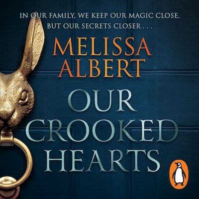 Our Crooked Hearts – omslag til lydbogen af Melissa Albert