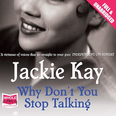 Why Don't You Stop Talking – omslag til lydbogen af Jackie Kay