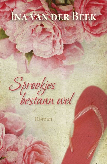 Sprookjes bestaan wel – omslag van het luisterboek van Ina van der Beek