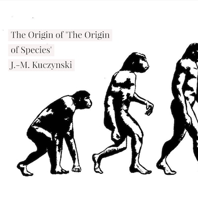 The Origin of 'The Origin of Species'