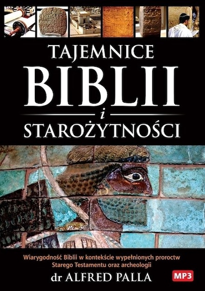 Tajemnice Biblii i Starozytnosci – okładka audiobooka, autor Alfred J. Palla
