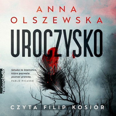 Uroczysko – okładka audiobooka, autor Anna Olszewska