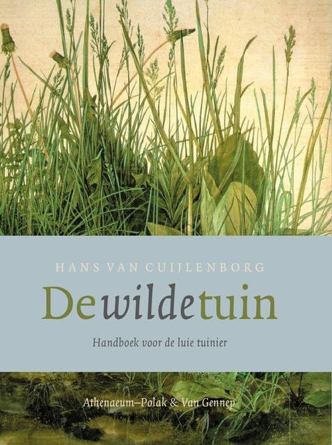 De wilde tuin: handleiding voor lui tuinieren – omslag van het luisterboek van Hans van Cuijlenborg