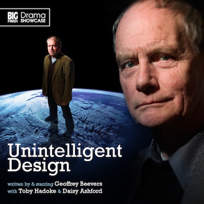 Unintelligent Design (Unabridged) – omslag til lydbogen af Geoffrey Beevers