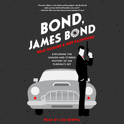 Bond, James Bond – omslag til lydbogen af Mike Kalinowski, Brad Gilmore