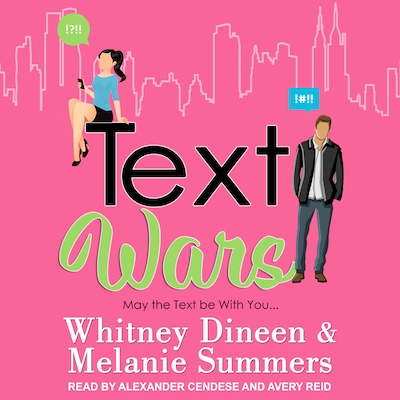 Text Wars – omslag til lydbogen af Whitney Dineen, Melanie Summers