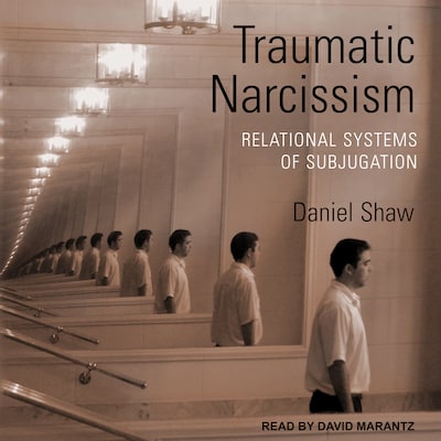 Traumatic Narcissism – omslag til lydbogen af Daniel Shaw