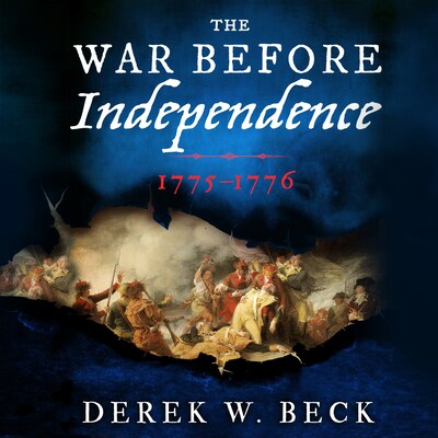 The War Before Independence – omslag til lydbogen af Derek W. Beck