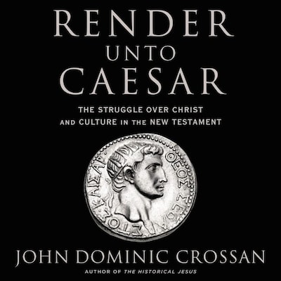 Render Unto Caesar