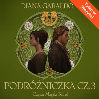 Podróżniczka cz.3 – okładka audiobooka, autor Diana Gabaldon