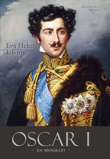 Oscar I : en biografi