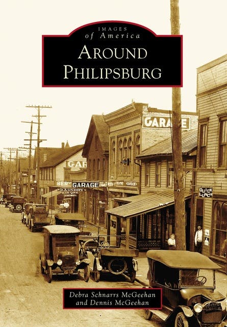 Around Philipsburg – omslag til lydbogen af Dennis Mcgeehan, Debra Schnarrs Mcgeehan