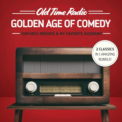Old Time Radio: Golden Age of Comedy