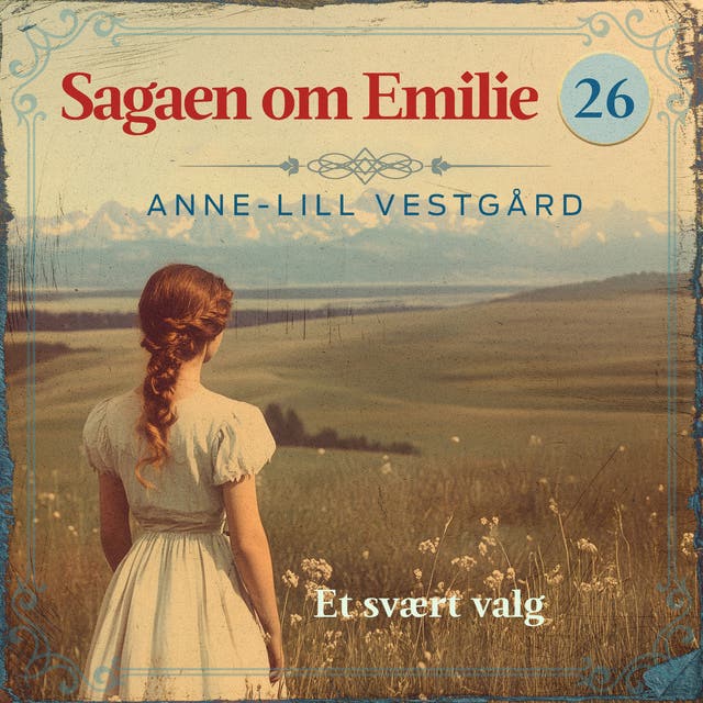 Et svært valg - 26 – omslag til lydbogen af Anne Lill Vestgård