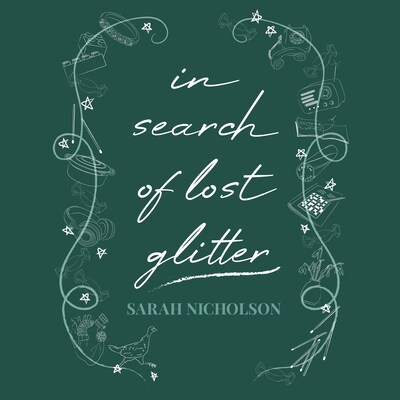 In search of lost glitter – omslag till ljudboken av Sarah Nicholson