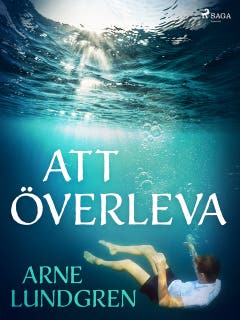 Att överleva – omslag till ljudboken av Arne Lundgren