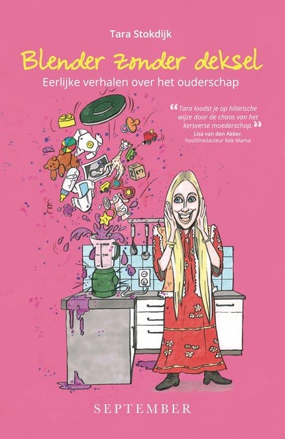 Blender zonder deksel: Eerlijke verhalen over het ouderschap – omslag van het luisterboek van Tara Stokdijk