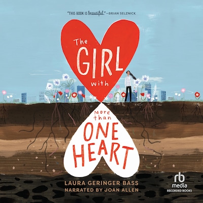 The Girl with More Than One Heart – omslag til lydbogen af Laura Geringer Bass