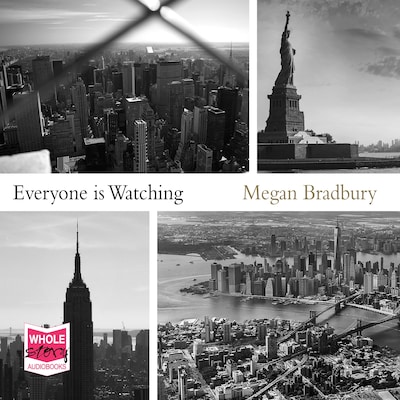 Everyone is Watching – omslag til lydbogen af Megan Bradbury