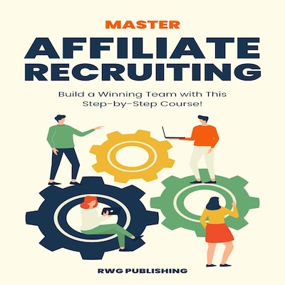 Master Affiliate Recruiting