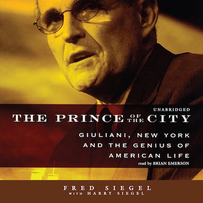 The Prince of the City – omslag til lydbogen af Fred Siegel