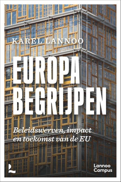 Europa begrijpen: Beleidswerven, impact en toekomst van de EU – omslag van het luisterboek van Karel Lannoo