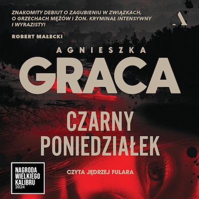 Czarny poniedziałek – okładka audiobooka, autor Agnieszka Graca
