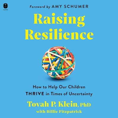 Raising Resilience