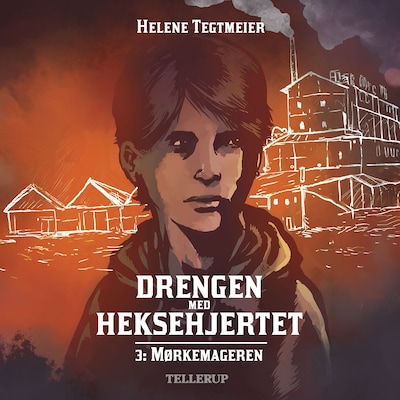 Drengen med heksehjertet #3: Mørkemageren – omslag til lydbogen af Helene Tegtmeier