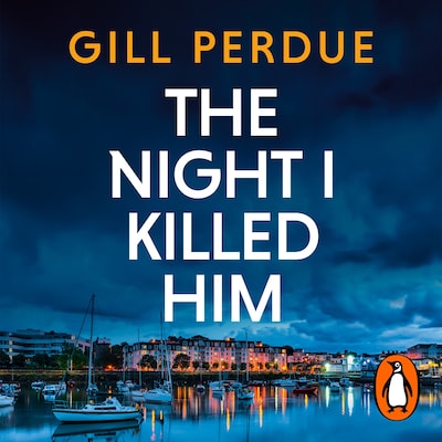 The Night I Killed Him – omslag til lydbogen af Gill Perdue