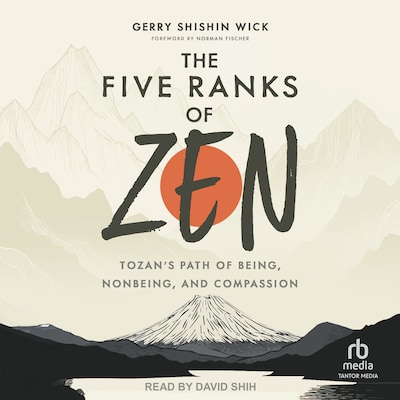 The Five Ranks of Zen – omslag til lydbogen af Gerry Shishin Wick