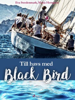Till havs med Black Bird – omslag till ljudboken av Eva Swedenmark,Maria Herngren