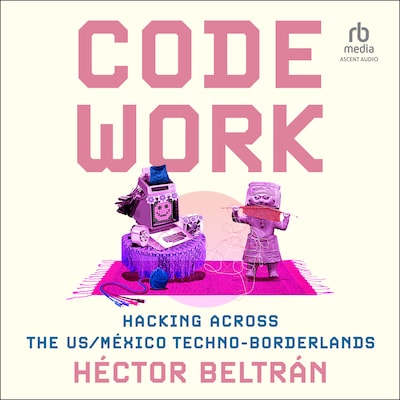 Code Work – omslag til lydbogen af Héctor Beltrán