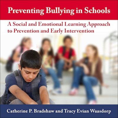 Preventing Bullying in Schools – omslag til lydbogen af Catherine P. Bradshaw, Tracy Evian Waasdorp