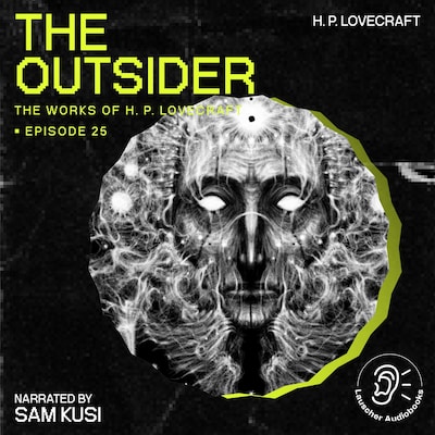 The Outsider (The Work of H. P. Lovecraft, Episode 25) – omslag til lydbogen af H. P. Lovecraft