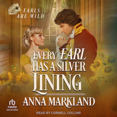 Every Earl has a Silver Lining – omslag til lydbogen af Anna Markland