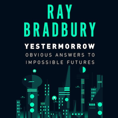 Yestermorrow – omslag til lydbogen af Ray Bradbury