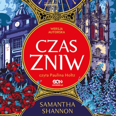 Czas Żniw. Wersja autorska – okładka audiobooka, autor Samantha Shannon