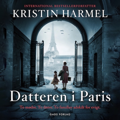 Datteren i Paris – omslag til lydbogen af Kristin Harmel