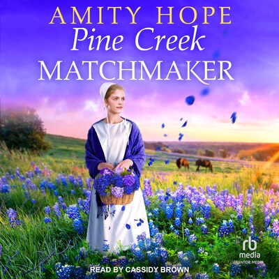 Pine Creek Matchmaker – omslag til lydbogen af Amity Hope
